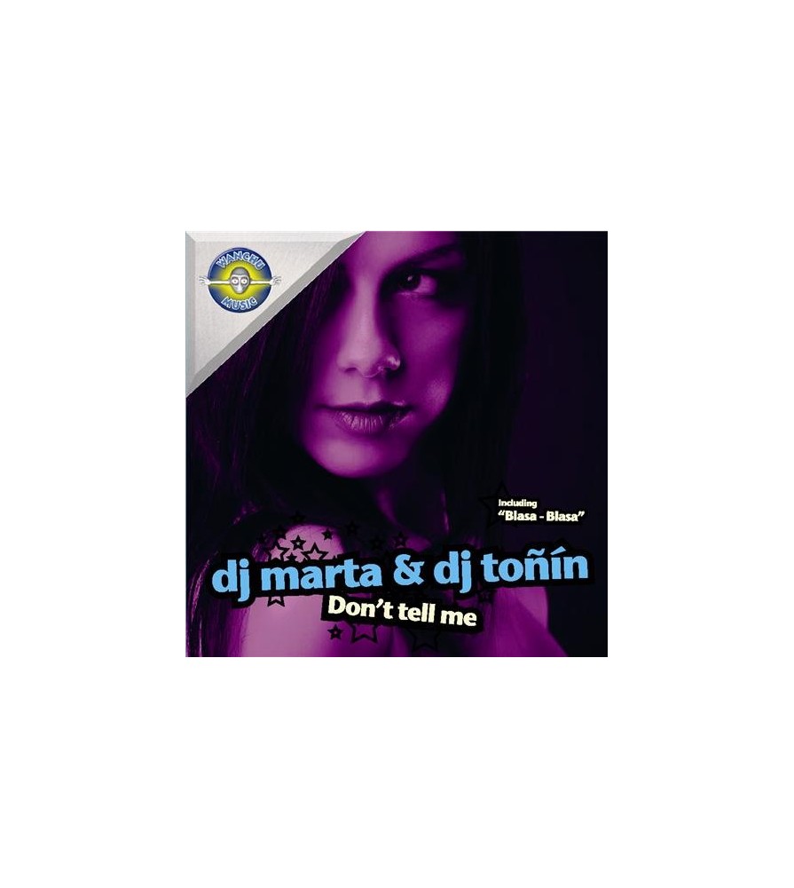 Dj Toñin & Dj Marta-Don't tell me