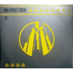 28th Street Crew ‎– "O" 
