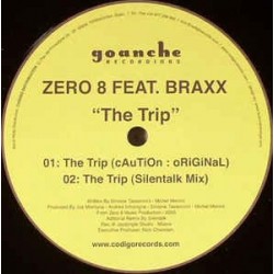 Zero 8 Feat. Braxx ‎– The Trip