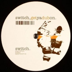 Switch ‎– Get Ya Dub On 