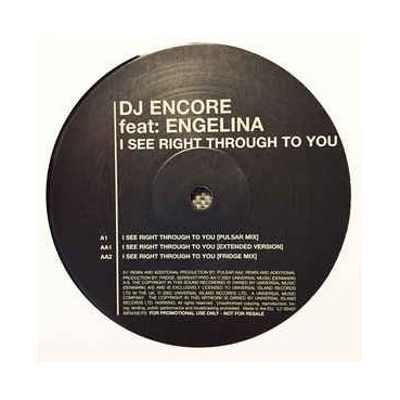 DJ Encore feat. Engelina ‎– I See Right Through To You (SERIOUS RECORDS)