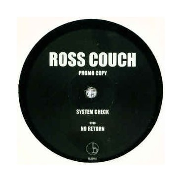 Ross Couch ‎– System Check / No Return 