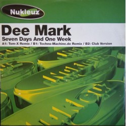 Dee Mark ‎– Seven Days And One Week (NUKLEUZ)