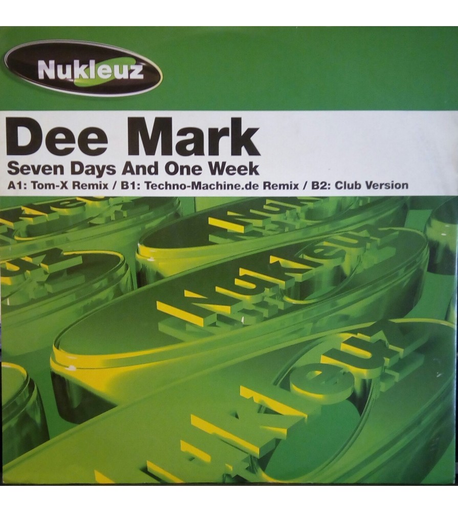 Dee Mark ‎– Seven Days And One Week (NUKLEUZ)