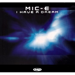 Mic-E ‎– I Have A Dream 