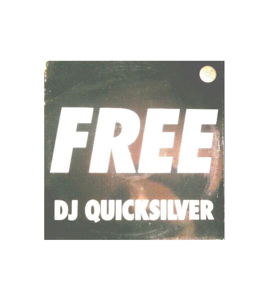 DJ Quicksilver ‎– Free 