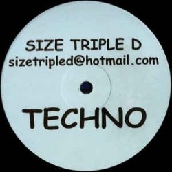 Size Triple D ‎– Techno