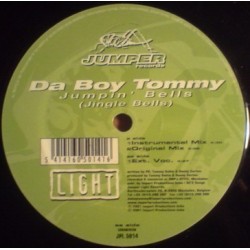 Da Boy Tommy ‎– Jumpin' Bells (Jingle Bells)