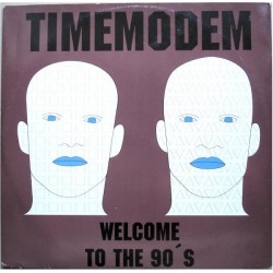 Time Modem ‎– Welcome To The 90's 