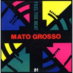 Mato Grosso - Feel The Beat (REMEMBER MUY BUENO¡¡)