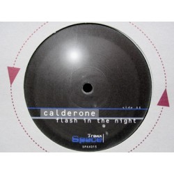 Calderone ‎– Flash In The Night 