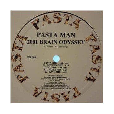 Pasta Man ‎– 2001 Brain Odyssey 