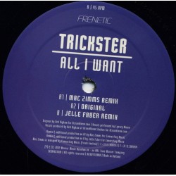 Trickster ‎– All I Want