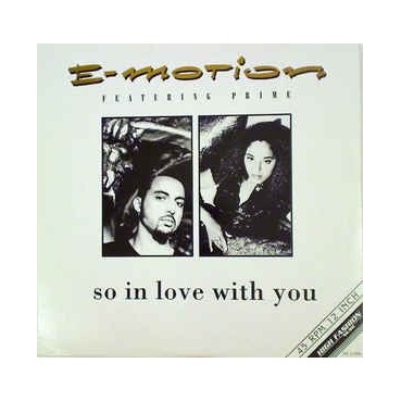E-Motion Featuring Prime ‎– So In Love With You 
