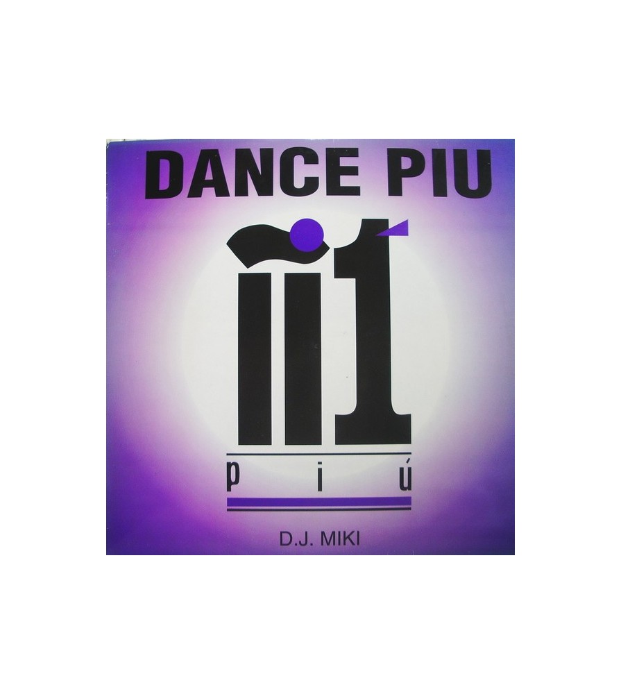 DJ Miki ‎– Dance Piu 