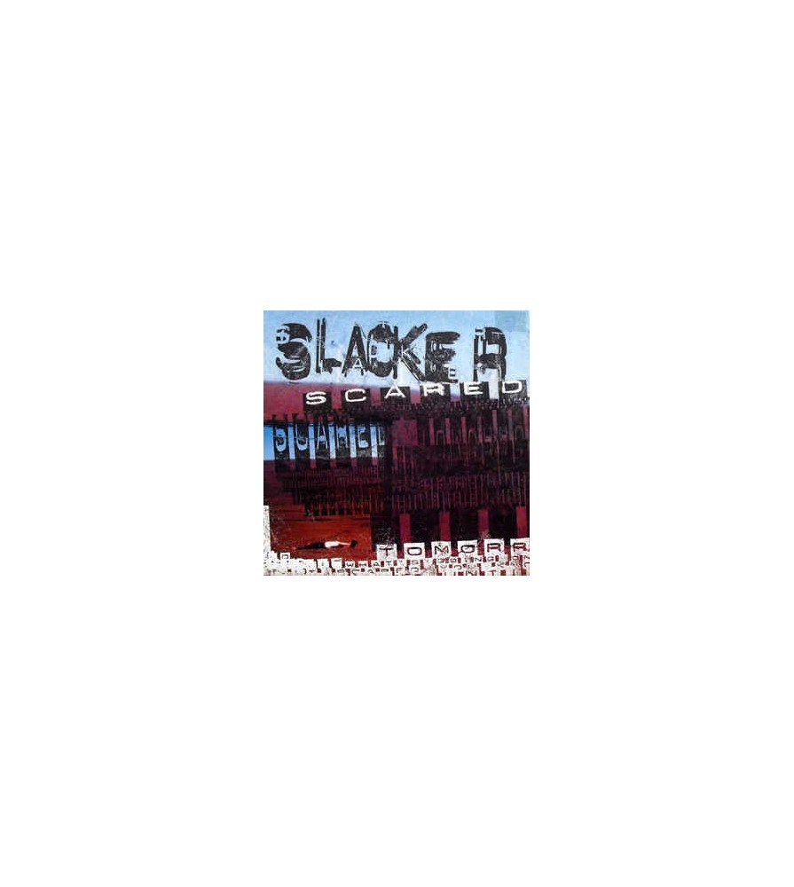 Slacker ‎– Scared 