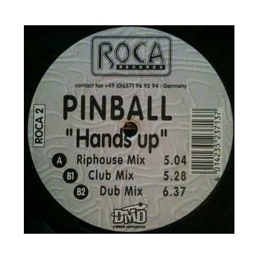 Pinball - Hands Up (ROCA RECORDS)