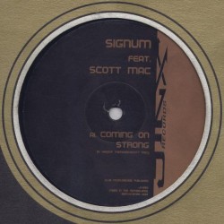 Signum Feat. Scott Mac – Coming On Strong (Disc One - Remix Hardhouse)