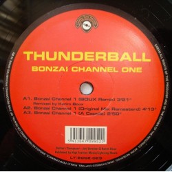 Thunderball ‎– Bonzai Channel One (Remixes) 