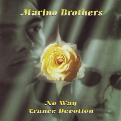 Marino Brothers ‎– Trance Devotion
