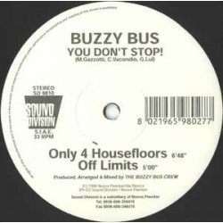 Buzzy Bus – You Don't Stop (BASE TECH + MELODIA REMEMBER¡)