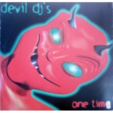 Devil DJ's ‎– One Time 