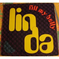 Linda  ‎– Fill My Belly 