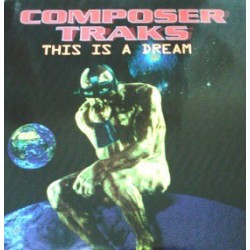 Composer Tracks ‎– This Is A Dream 