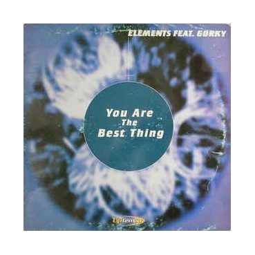 Elements feat. Gorky – You Are The Best Thing Elements feat. Gorky – You Are The Best Thing
