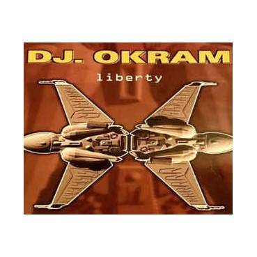 DJ Okram ‎– Liberty 