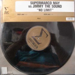  Supermarco May vs. Jimmy The Sound ‎– No Limit 