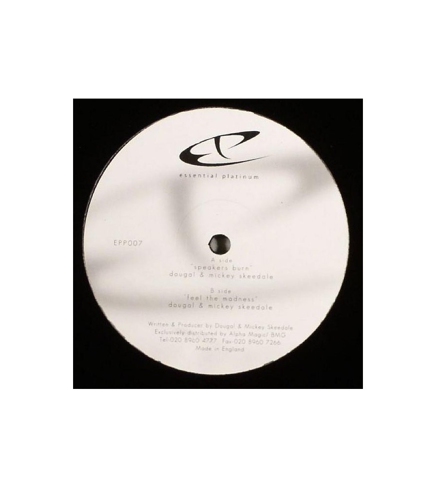 Dougal & Mickey Skeedale ‎– Speakers Burn / Feel The Madness 