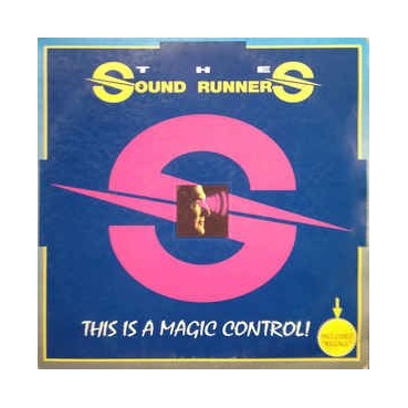 The Sound Runners ‎– This Is A Magic Control
