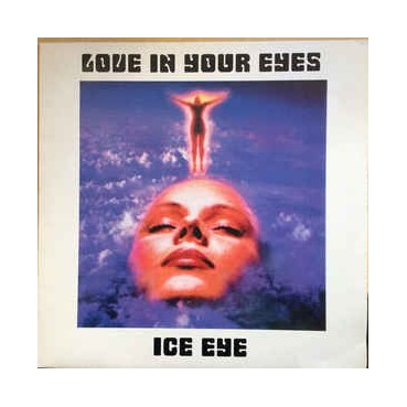 Ice Eye ‎– Love In Your Eyes 
