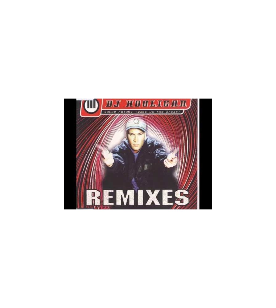 DJ Hooligan - Sueno Futuro (Remixes)
