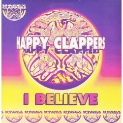 Happy Clappers ‎– I Believe 