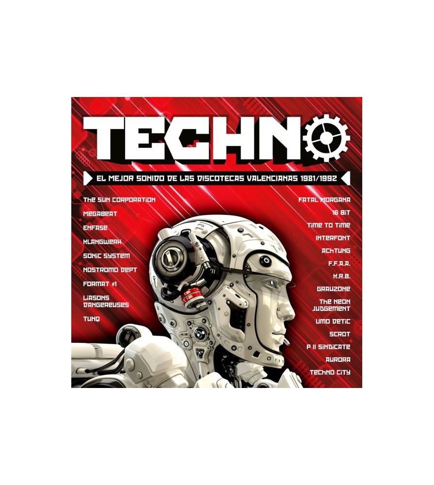 Techno (El Mejor Sonido De Las Discotecas Valencianas 1981/1992)