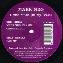 Mark NRG ‎– House Music (In My Brain) 