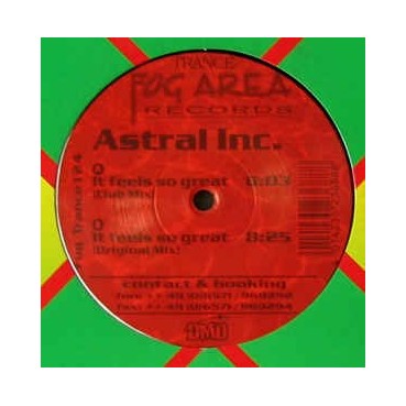 Astral Inc. ‎– It Feels So Great 