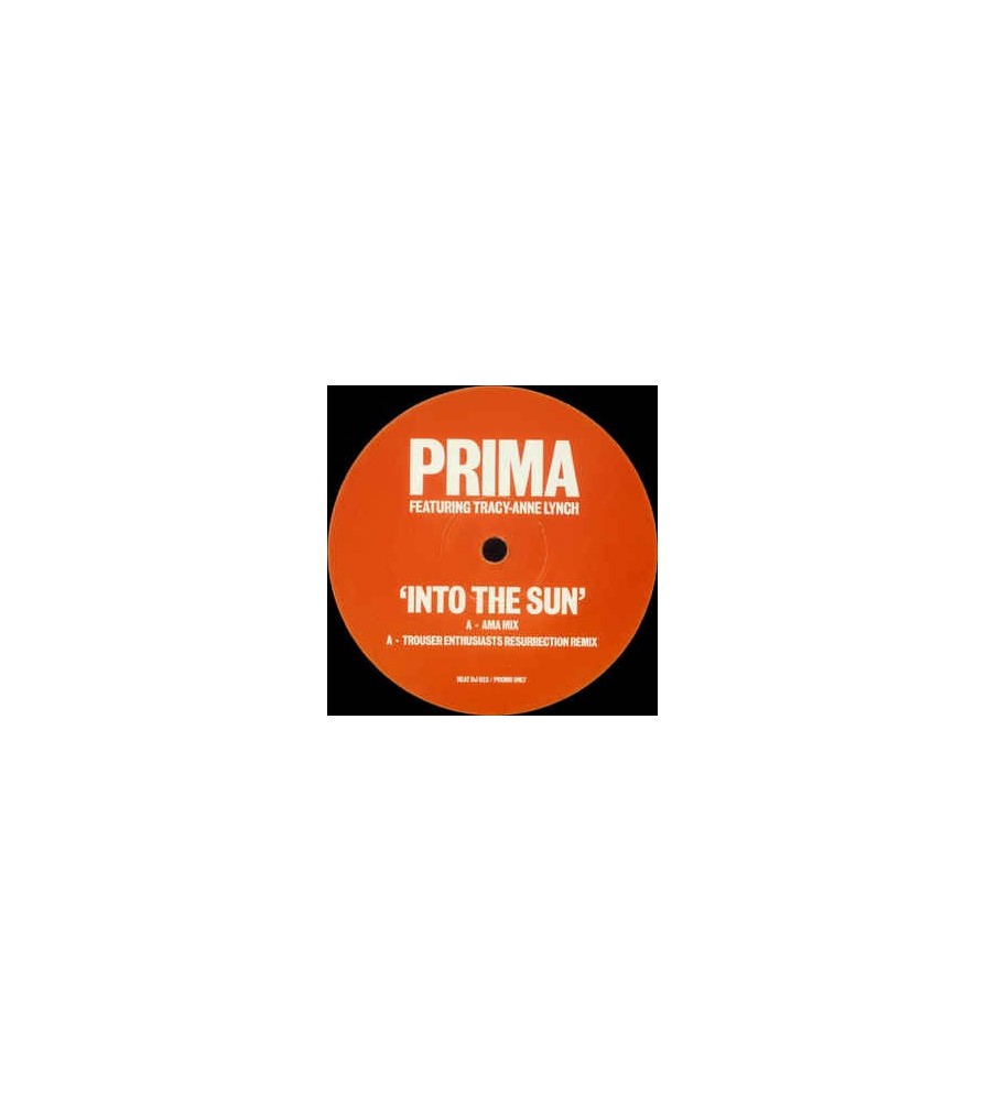 Prima Featuring Tracey - Anne Lynch – Into The Sun (TEMAZO TROUSER ENTHUSIASTS) 