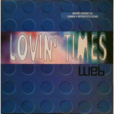 Web – Lovin Times (REMIX SIGNUM¡) Web – Lovin Times (REMIX SIGNUM¡)