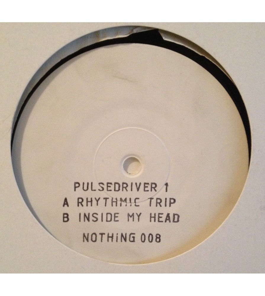 Pulsedriver 1- Rhythmic Trip / Inside My Head