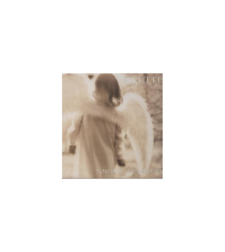 Anette ‎– You Are The Dream 