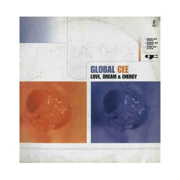 Global Cee ‎– Love, Dream & Energy