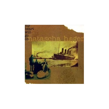 Natascha Hagen ‎– My Heart Will Go On 