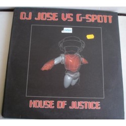 DJ José vs. G-Spott - House Of Justice (CABRA,TEMAZO MUY BUSCADO)