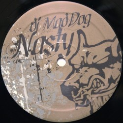 DJ Mad Dog - Nasty 