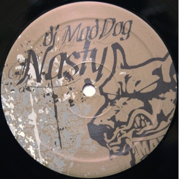 DJ Mad Dog - Nasty 