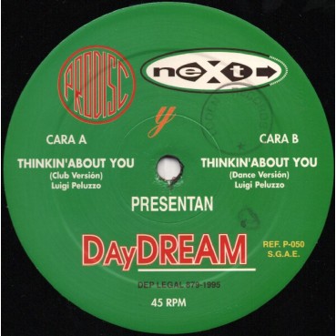 Daydream – Thinkin' About You (PELOTAZO DEL  95,SELLO PRODISC¡)