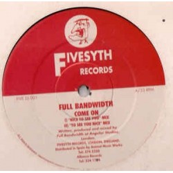 Full Bandwidth ‎– Come On 